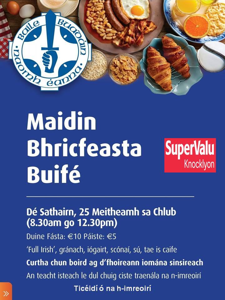 Tá Bricfeasta Buadáin ar ais arís