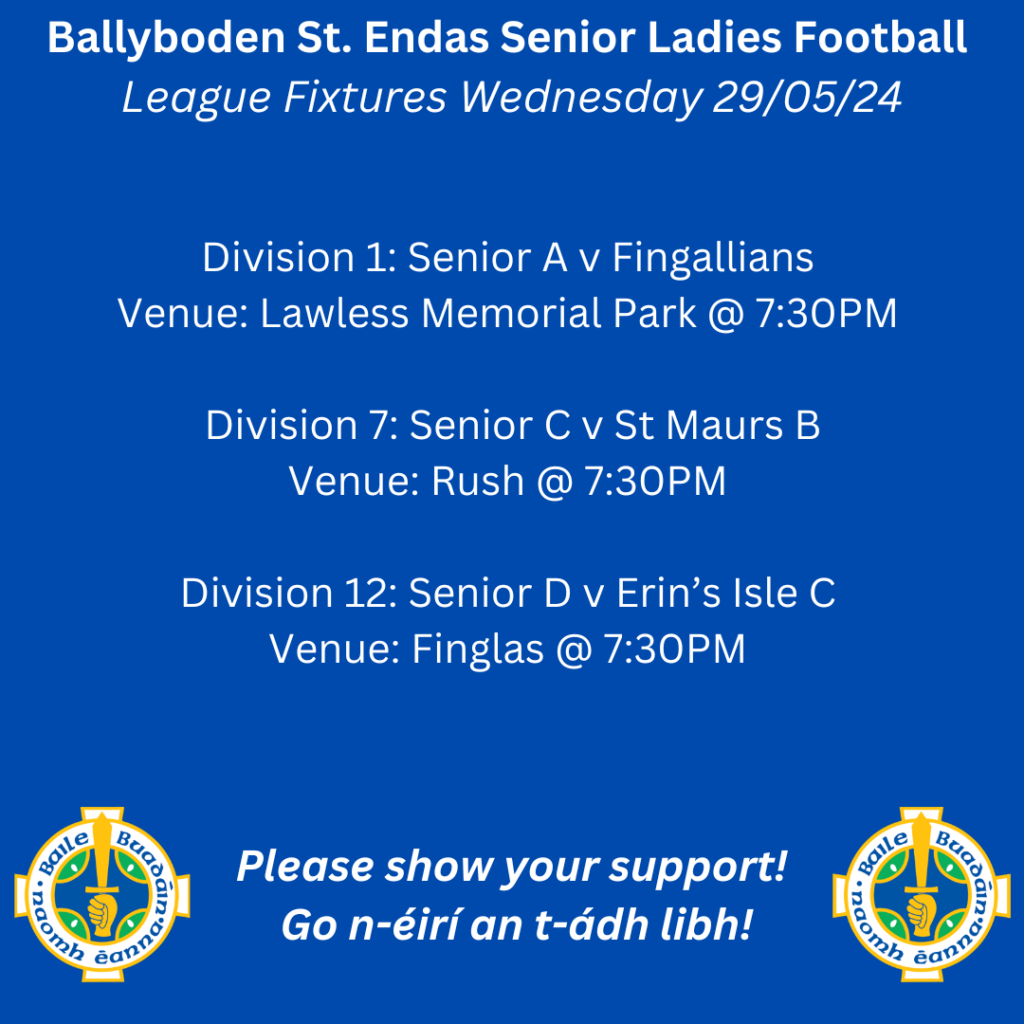 Senior Ladies Football Fixtures Wednesday 29/05/24